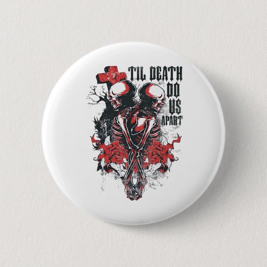 Till Death Do Us Apart Klassiek Ronde Button 5,7 Cm (Voorkant)