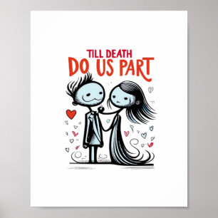 Till Death Do Us Part beroemd gemaakt door Classic Poster