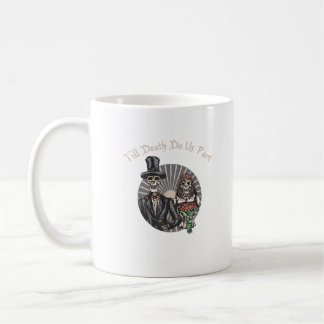 Till Death Do Us Part beroemd gemaakt door Pas get Koffiemok