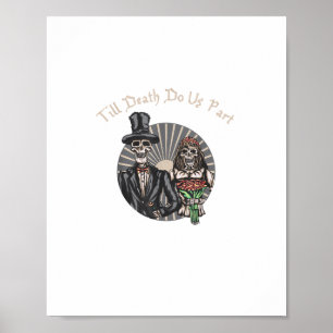 Till Death Do Us Part beroemd gemaakt door Pas get Poster