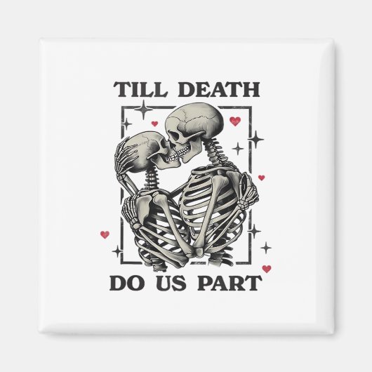 Till Death Do Us Part Classic beroemd gemaakt door Magneet (Voorkant)