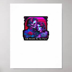 Till Death Do Us Part Classic beroemd gemaakt door Poster