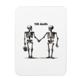 Till Death Do Us Part Classic – Funny Love Quote Magneet (Verticaal)