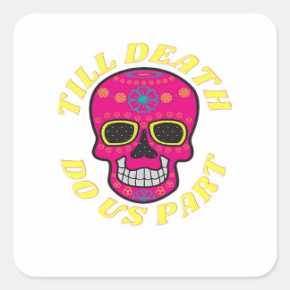 Till Death Do Us Part Classic - Gotische bruiloft Vierkante Sticker