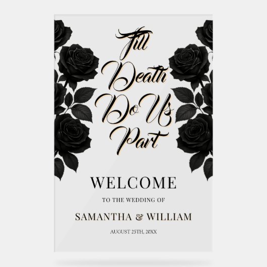 Till Death Do Us Part Huwelijk Welkom Acryl Bord (Voorkant)