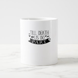 Till Death Do Us Part Huwelijksgeloften Classic Extra Grote Beker