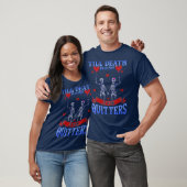 Till Death Do Us Part Is For Quitters  Skeleton T-shirt (Unisex)