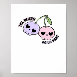 Till Death Do Us Part - Schattigee Gothic Skull De Poster