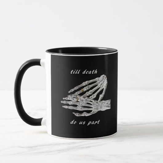 Till Death Do Us Part Skeleton Hands Quote (zwart) Mok (Links)