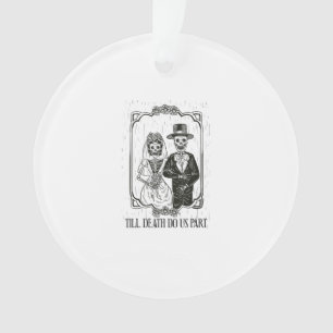 Till Death Do Us Part Skeleton Wedding Paar Ornament