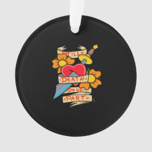 Till Death Do Us Part  Tattoo Classic Ornament