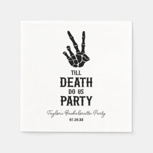 Till Death Do US Party Skeleton Bachelorette Party Servet