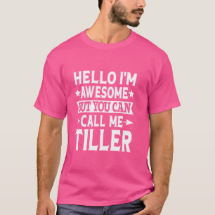 Tiller achternaam Noem me Tiller familieteam achte T-shirt