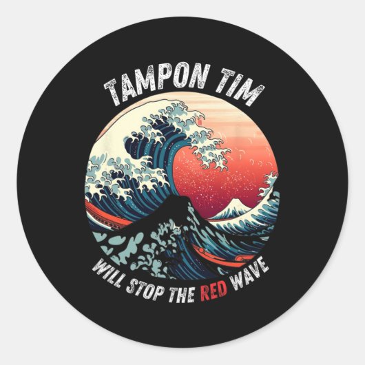 Tim Tampon stopt met de Red Wave Funny Harris Ronde Sticker (Voorkant)