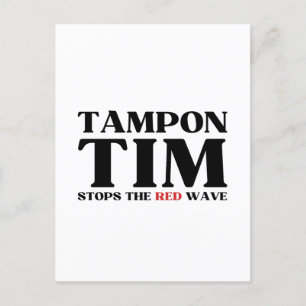 Tim Tampon stopt met Red Wave-Tim Walz 2024 Briefkaart