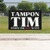 Tim Tampon stopt met Red Wave-Tim Walz 2024 Spandoek (Insitu)