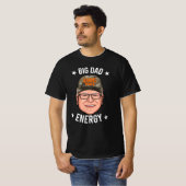 Tim Walz Big Dad Energy T-shirt (Voorkant volledig)