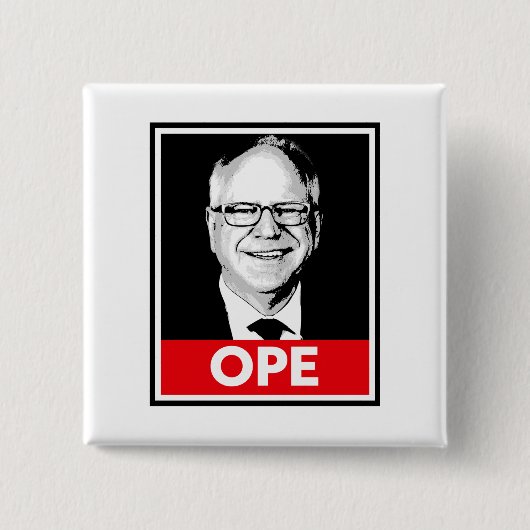 Tim Walz OPE Vierkante Button 5,1 Cm (Voorkant)