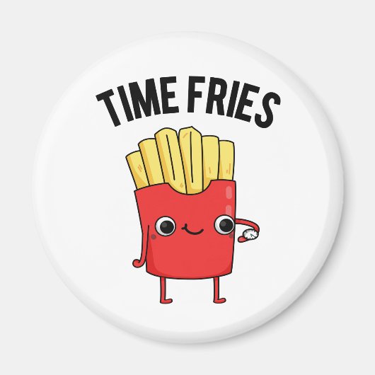 Time Fries Funny French Fries Pun Magneet (Voorkant)