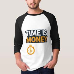 Time Is Money – Hustle Mindset T-Shirt Entrepren