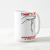 Time Out Funny Mug (Devant droit)
