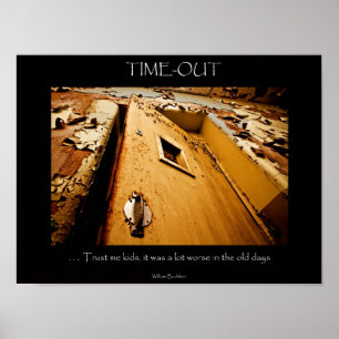 "Time-out"-Poster Poster