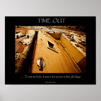 "Time-out"-Poster Poster