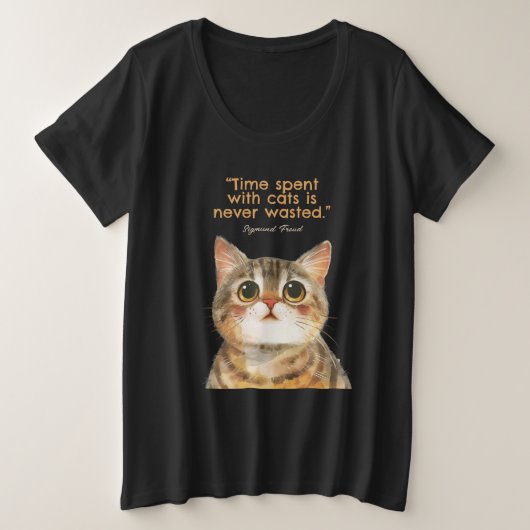 Time Spent With Cats Is Never Wasted (Design devant)