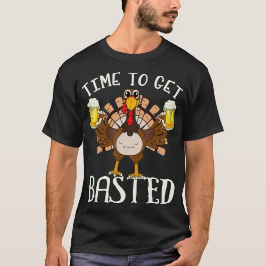 Time To Get Basted Funny Beer Lets Get Adult T-shirt (Voorkant)