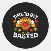 Time To Get Basted Funny Beer Thanksgiving Turkey Ronde Sticker (Voorkant)