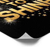 Time To Shine Motivational Sparkle Design With Sta Poster (Hoek)