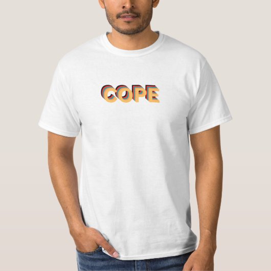 Timeless "Cope"  Word Design T-shirt (Voorkant)