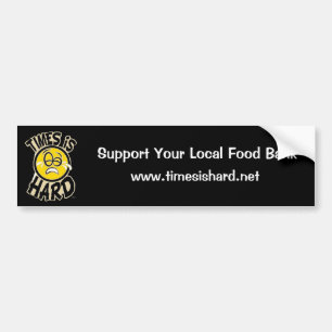 Times is harde reclame bumpersticker