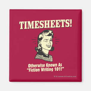 Timesheets: Fiction Writing 101 Magneet