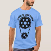 Timing is alles grappig en Sarcastisch T-shirt (Voorkant)