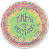 Timing is alles Klok Inspirativiteit Aanmoedigend Sticker (Voorkant)