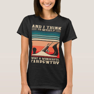 Timmerman Humor Wat een prachtig timmerwerk Woodwo T-shirt