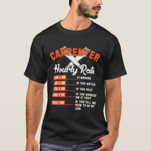 Timmerman Uurtarief GIF Arbeidstarieven Carpenter T-shirt