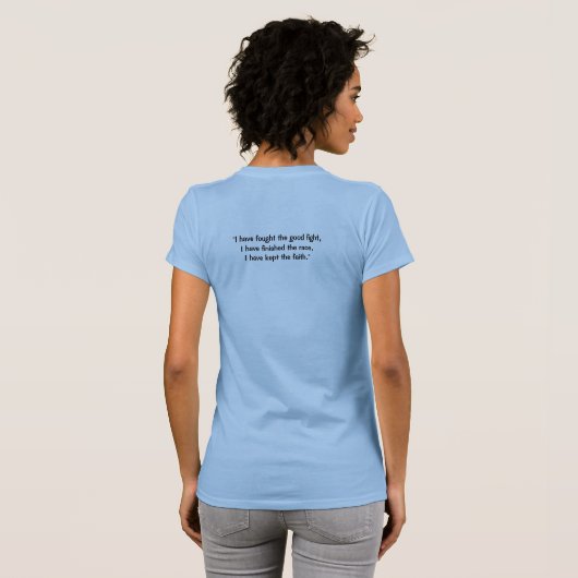 Timothy 4:7 T-shirt (Achterkant volledig)