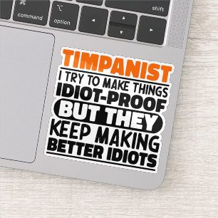 Timpanist Ik probeer dingen grappig te maken, zegg Sticker