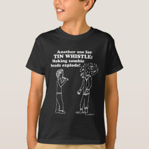 Tin Whistle Zombie Explode T-shirt