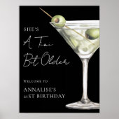 Tini Bit Older Martini Birthday Party Welcome Sign Poster (Voorkant)
