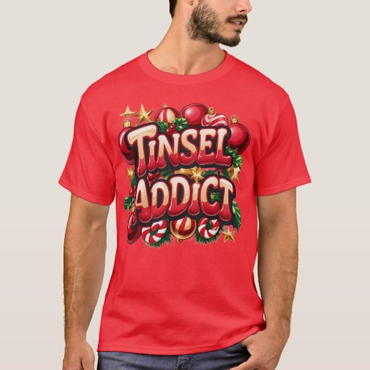 Tinsel Addict Fun T-shirt (Voorkant)