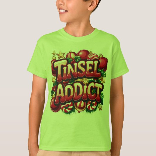 Tinsel Addict Fun T-shirt (Voorkant)