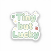 Tiny But Lucky Cute Baby Font St Patrick's Day Sticker (Voorkant)
