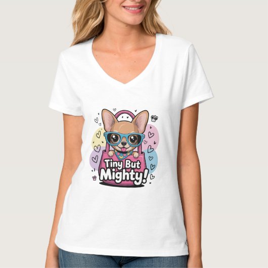 Tiny but Mighty Chihuahua T-Shirt (Voorkant)