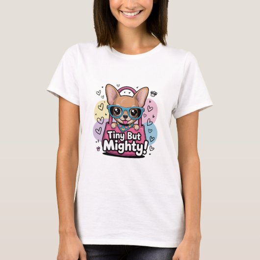 Tiny but Mighty Chihuahua Women's T-Shirts (Devant)