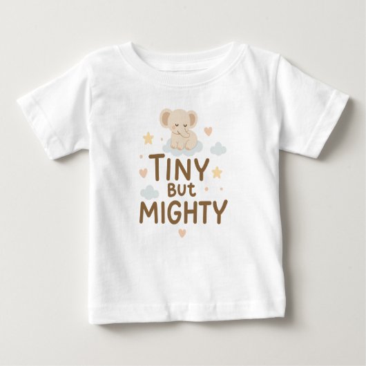 Tiny But Mighty - Cute Baby Elephant T-Shirt Desig (Devant)