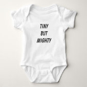 Tiny But Mighty Cute Funny Baby Bodysuit (Voorkant)
