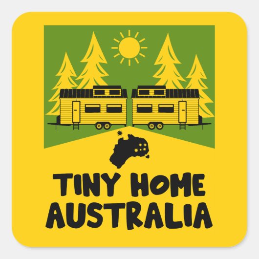 Tiny House Home Australië Vierkante Sticker (Voorkant)